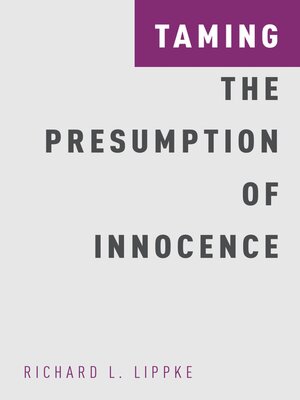 cover image of Taming the Presumption of Innocence